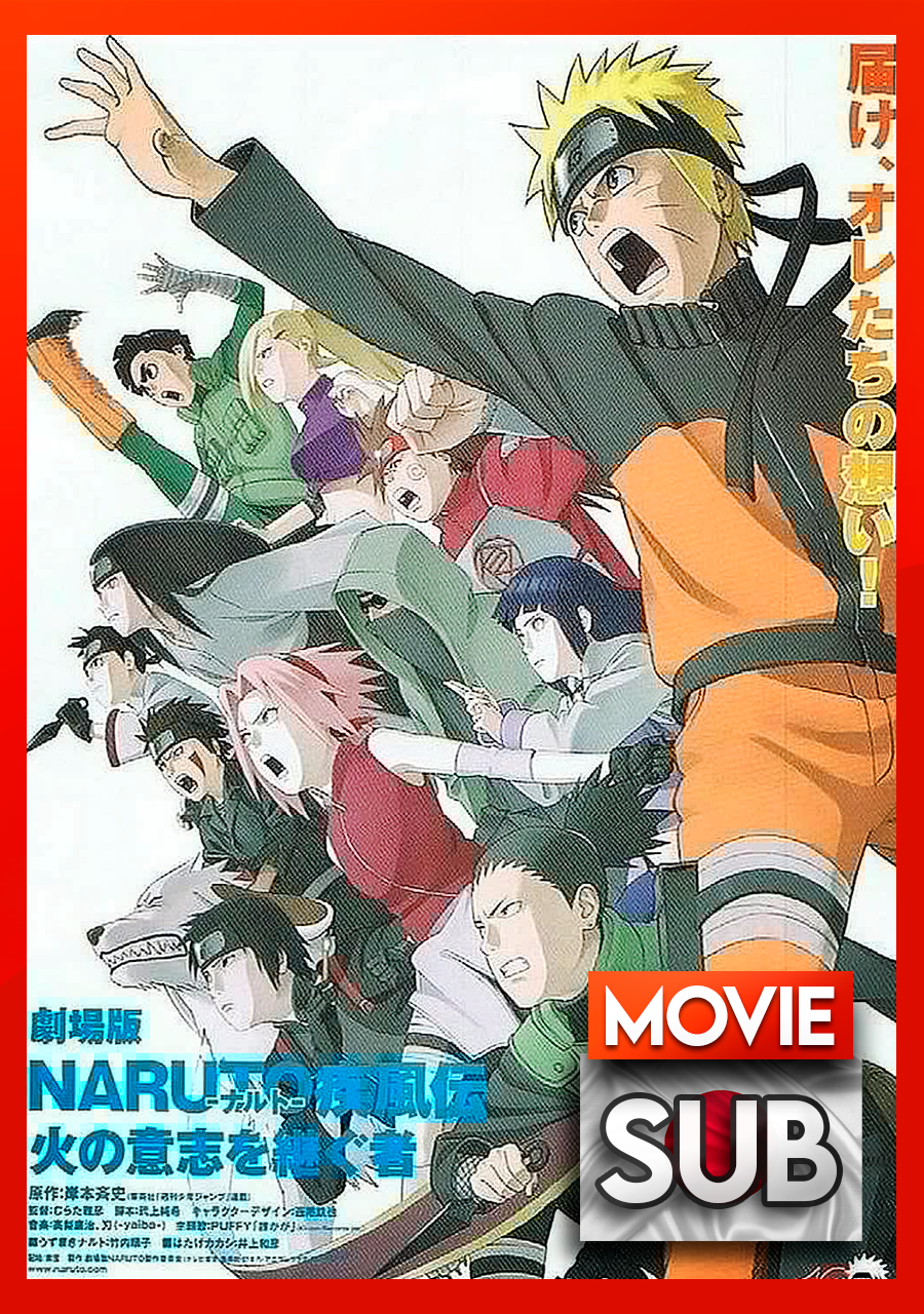Naruto Shippuden 3: Hi no Ishi wo Tsugu Mono (Movie)